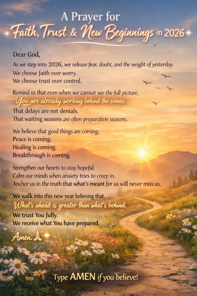 a prayer for faith, trust & new beginnings a prayer for faith, trust & new beginnings