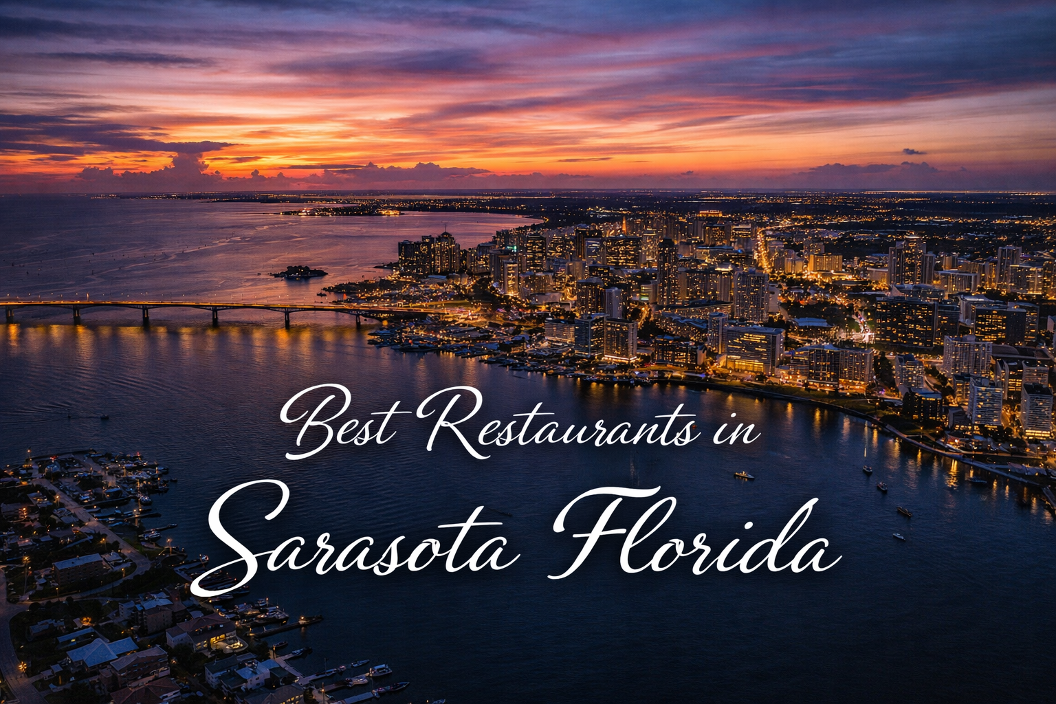 The Best Restaurants in Sarasota, Florida best restaurants in sarasota