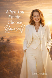 choose yourself kim donahue