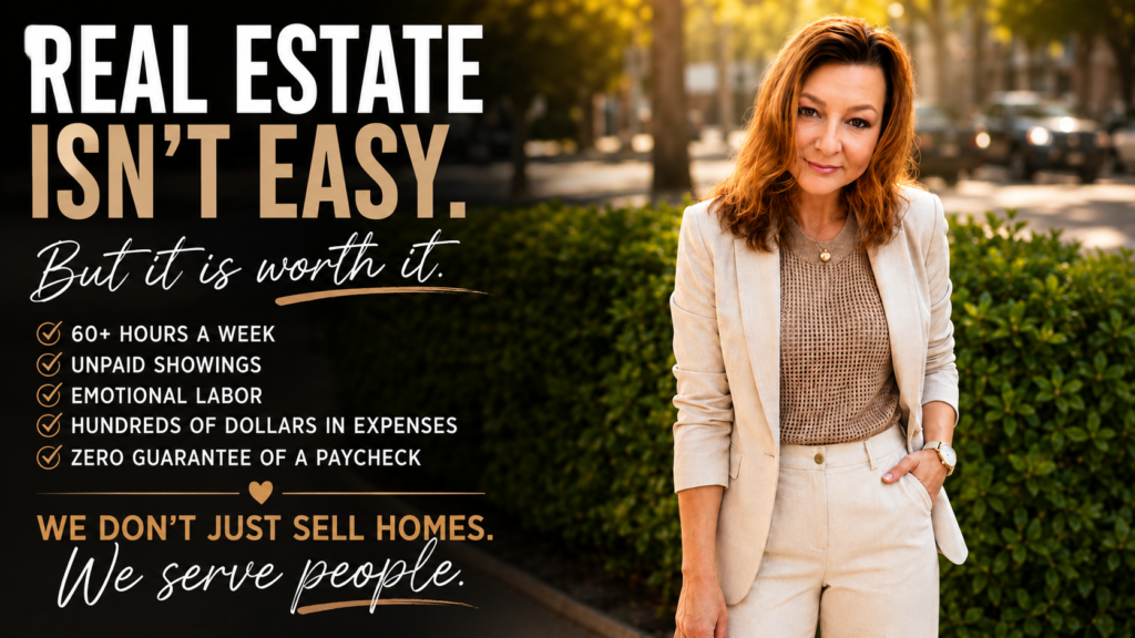 real estate isn't easy but worth it